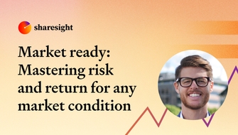 Market ready: Mastering risk and return for any market condition